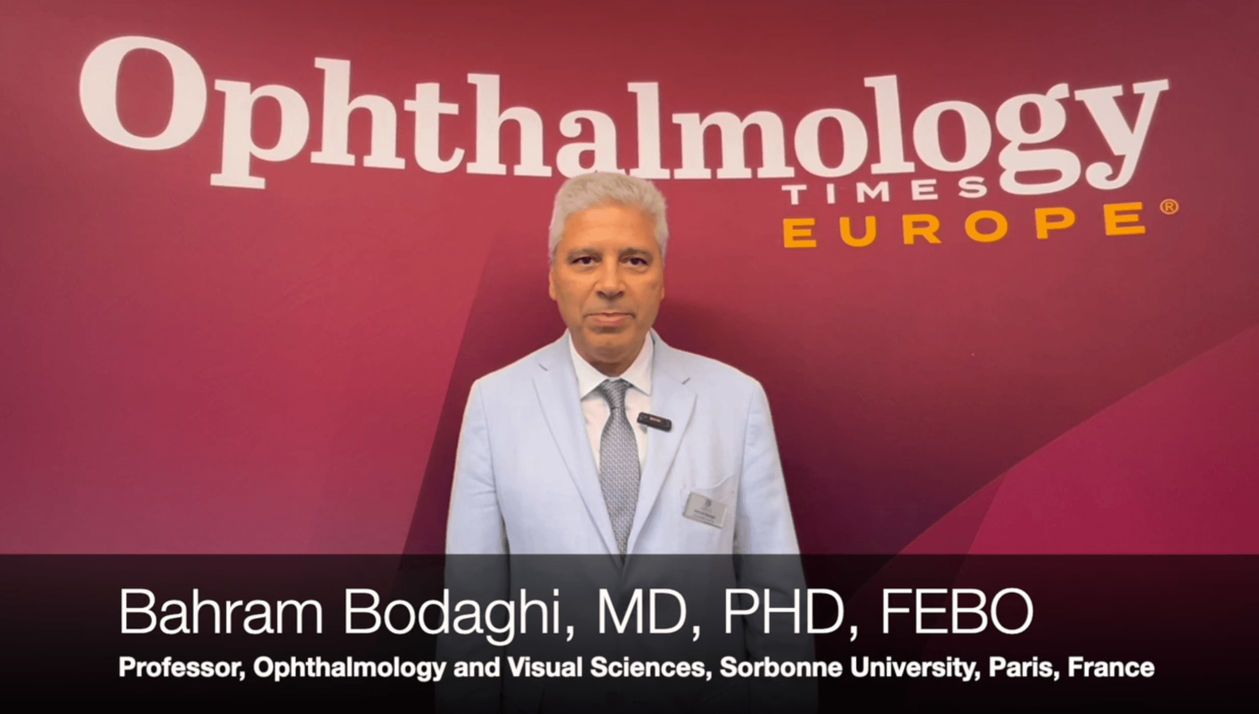 Bahram Bodaghi, MD, PHD, FEBO at the 2024 EURETINA meeting