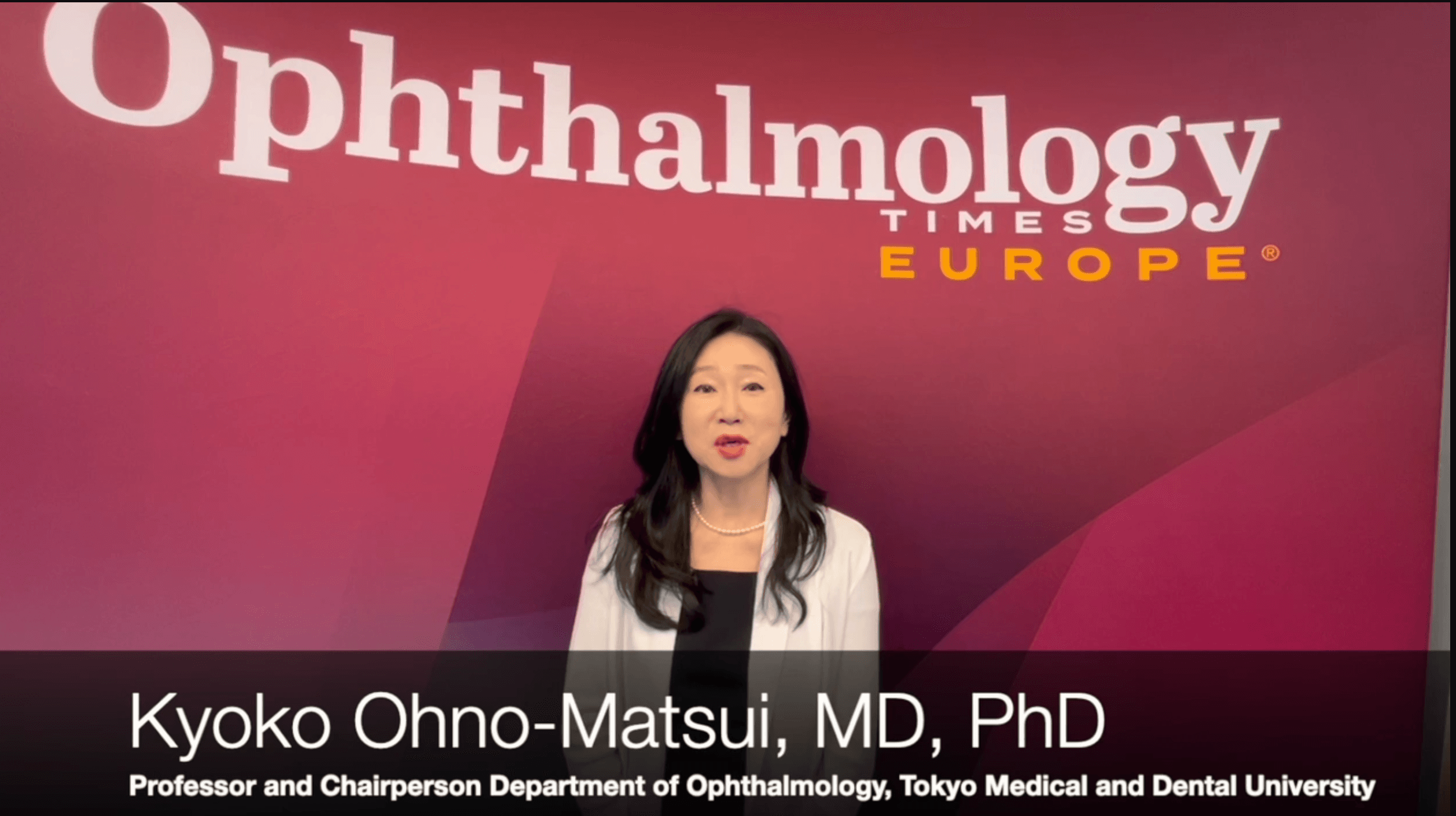 EURETINA 2024: Kyoko Ohno-Matsui, MD, PhD, discusses her keynote on cutting-edge technologies for pathologic myopia