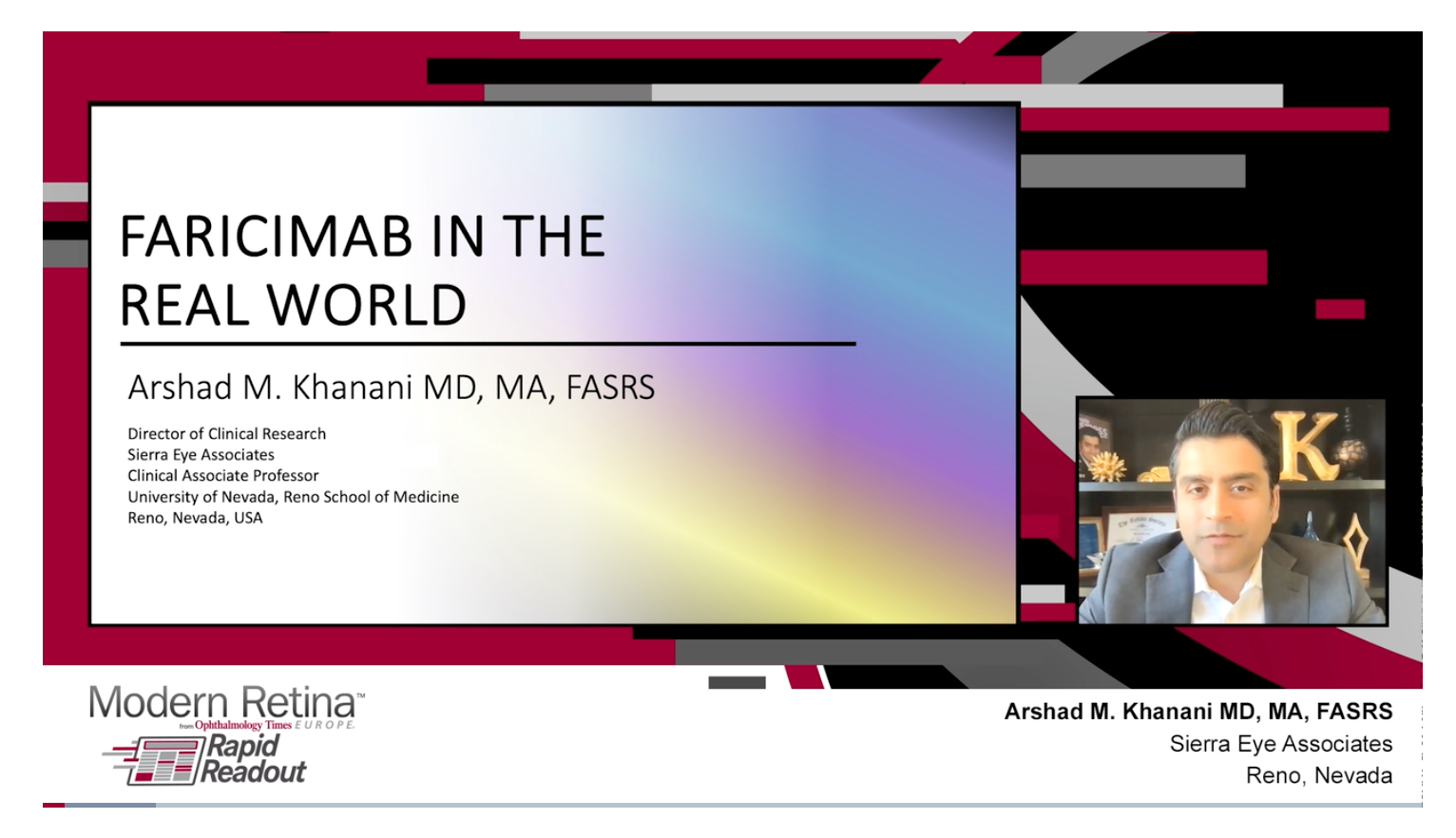 A screenshot from "Learnings from Real World Evidence of Faricimab in nAMD and DME" with Arshad M. Khanani, MD, MA, FASRS