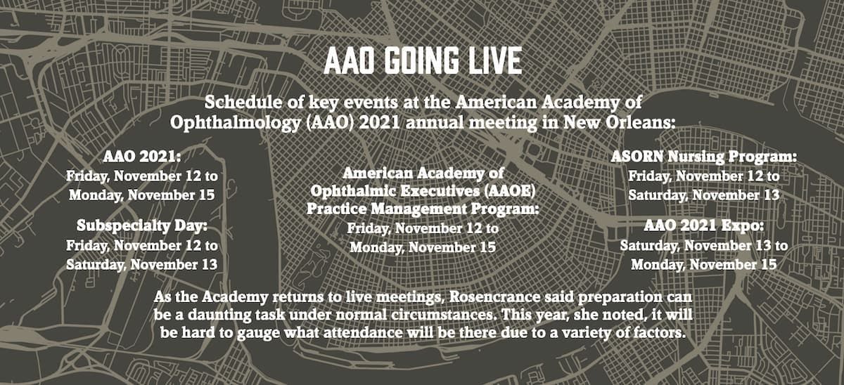 AAO GOING LIVE: Schedule of key events at the American Academy of Ophthalmology (AAO) 2021 annual meeting in New Orleans: