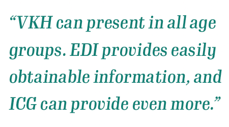A pull quote which reads, “VKH can present in all age groups. EDI provides easily obtainable information, and ICG can provide even more.”